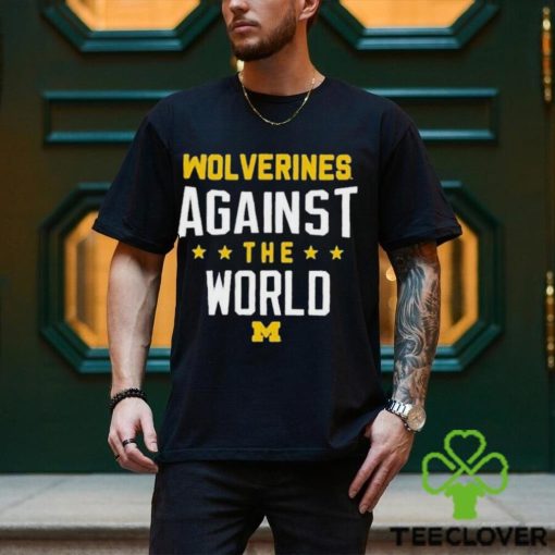 Official Wolverines Against The World Shirt