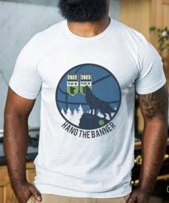 Official Wolves 2022 2023 Hang the banner shirt