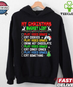 Official Xmas Bucket List Santa Play Video Games Eat Cookies Drink Hot Chocolate Eat Candy Canes Eat Something Christmas 2024 T shirt