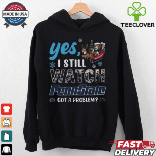 Official Yes I Still Watch Penn State Nittany Lions Christmas 2024 Shirt