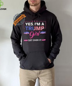 Official Yes I’M A Trump Girl Get Over It Trump 2024 T Shirt 3 Official Yes I’M A Trump Girl Get Over It Trump 2024 T Shirt
