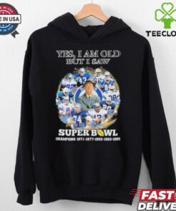 Official Yes, I’m Old But I Saw Dallas Cowboys Super Bowl Champions Signatures Shirt