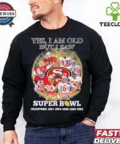 Official Yes, I’m Old But I Saw San Francisco 49ers Super Bowl Champions Signatures Shirt