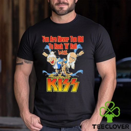 Official You Are Never Too Old To Rock N Roll With Kiss Band Shirt