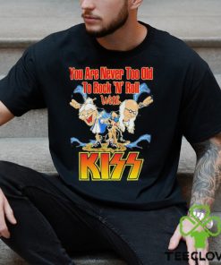 Official You Are Never Too Old To Rock N Roll With Kiss Band Shirt