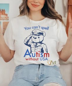 Official You Can’t Spell Autism Without USA T shirt