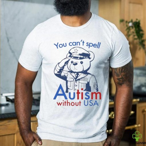 Official You Can’t Spell Autism Without USA T shirt