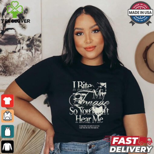 Official You Me At Six I Bite My Tongue So You Don’t Hear Me T shirt