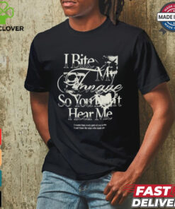 Official You Me At Six I Bite My Tongue So You Don’t Hear Me T shirt
