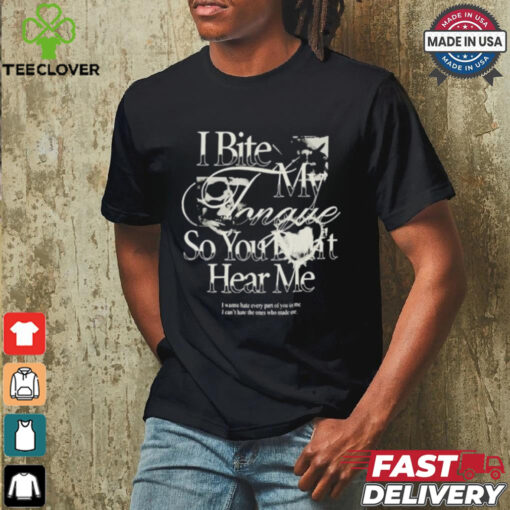 Official You Me At Six I Bite My Tongue So You Don’t Hear Me T shirt