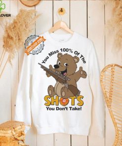 Official You Miss 100% Of The Shots You Don’t Take Bear Painting t hoodie, sweater, longsleeve, shirt v-neck, t-shirt