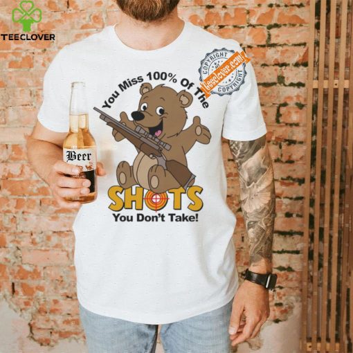 Official You Miss 100% Of The Shots You Don’t Take Bear Painting t hoodie, sweater, longsleeve, shirt v-neck, t-shirt