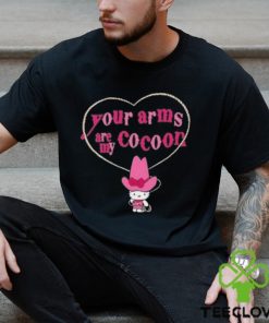 Official Your Arms Are My Cocoon Hello Kitty T shirts 2 Official Your Arms Are My Cocoon Hello Kitty T shirts