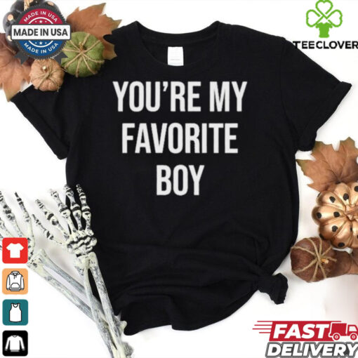 Official You’re My Favorite Boy Xavier Shirt