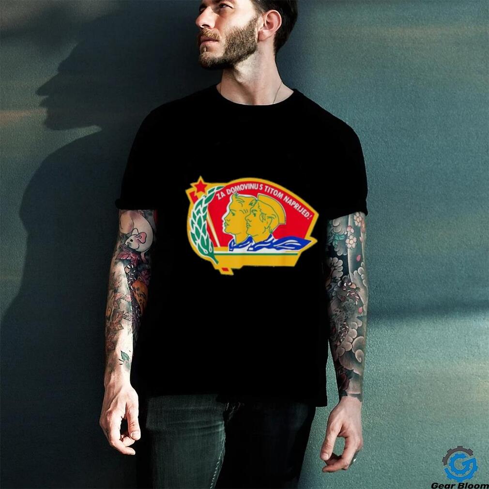 Official Za Domovinu S Titom Naprijed T shirt Official Za Domovinu S Titom Naprijed T shirt