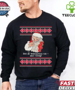 Official Zieh Dir Weihnachten Rein Aber Richtig T shirt 2 Official Zieh Dir Weihnachten Rein Aber Richtig T shirt