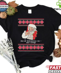Official Zieh Dir Weihnachten Rein Aber Richtig T shirt 3 Official Zieh Dir Weihnachten Rein Aber Richtig T shirt