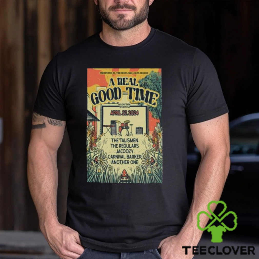 Official a Real Good Time W The Talismen Apr 27 2024 Palima Park Athens GA Shirt Official a Real Good Time W The Talismen Apr 27 2024 Palima Park Athens GA Shirt