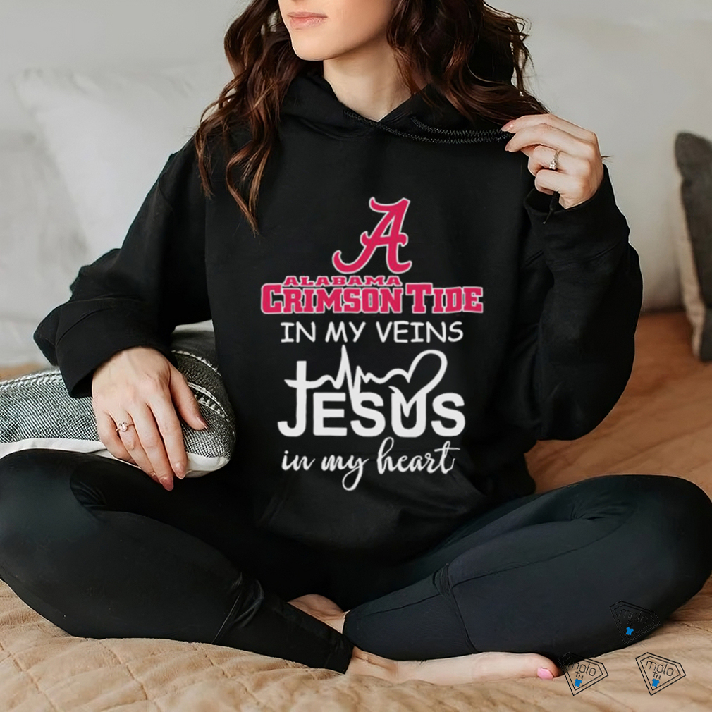 Official alabama Crimson Tide In My Veins Jesus In My Heart Shirt Official alabama Crimson Tide In My Veins Jesus In My Heart Shirt