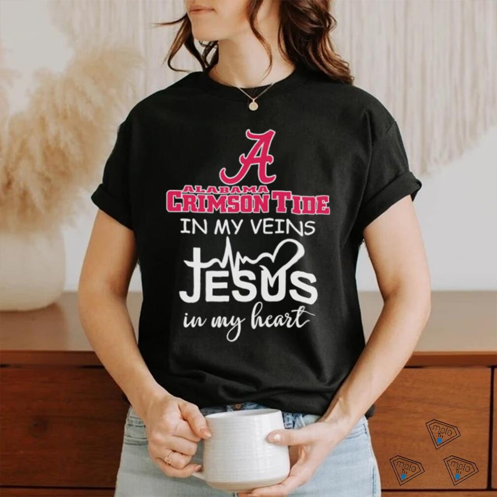Official alabama Crimson Tide In My Veins Jesus In My Heart Shirt Official alabama Crimson Tide In My Veins Jesus In My Heart Shirt