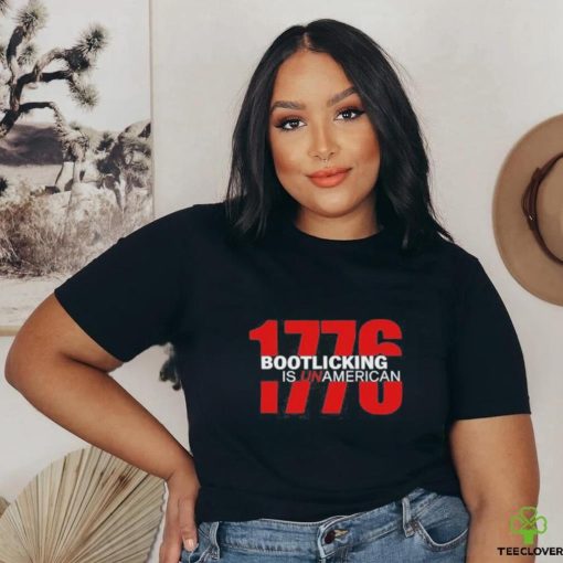 Official amazing Lucas 1776 Bootlicking Is Unamerican Shirt