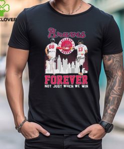 Official atlanta Braves Matt Olson And Ronald Acuna Jr Forever Not Just When We Win Signatures Shirt