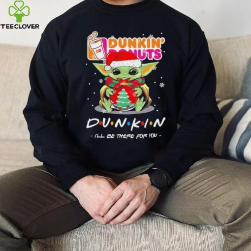 Official baby Yoda hug ball hat santa Dunkin’ Donuts I’ll be there for you merry christmas hoodie, sweater, longsleeve, shirt v-neck, t-shirt