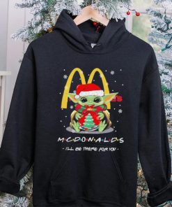 Official baby Yoda hug ball hat santa McDonald’s I’ll be there for you merry christmas hoodie, sweater, longsleeve, shirt v-neck, t-shirt