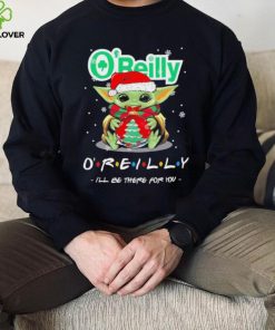 Official baby Yoda hug ball hat santa O’Reilly I’ll be there for you merry christmas hoodie, sweater, longsleeve, shirt v-neck, t-shirt