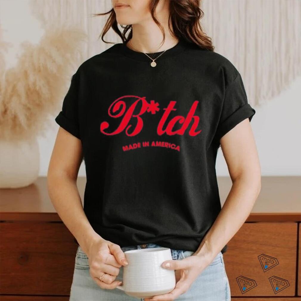 Official bitch made in america shirt Official bitch made in america shirt