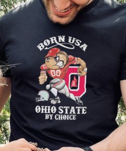 Official born usa Ohio State by choice mascot 2023 hoodie, sweater, longsleeve, shirt v-neck, t-shirt