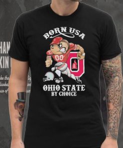 Official born usa Ohio State by choice mascot 2023 hoodie, sweater, longsleeve, shirt v-neck, t-shirt