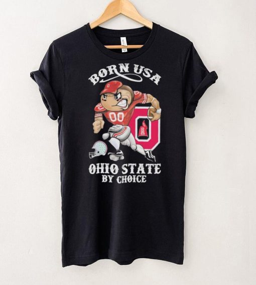 Official born usa Ohio State by choice mascot 2023 hoodie, sweater, longsleeve, shirt v-neck, t-shirt