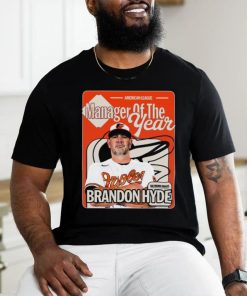 Official brandon Hyde Baltimore Orioles American League Manager Of The Year Shirt