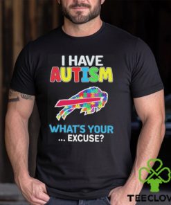 Official buffalo Bills I have autism awareness what’s your excuse shirt