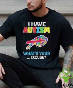 Official buffalo Bills I have autism awareness what’s your excuse shirt
