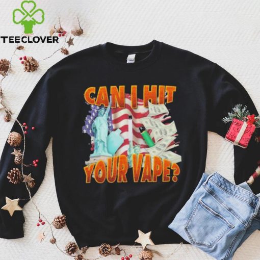 Official can I Hit Your Vape America Flag Shirt
