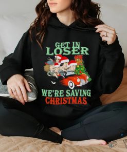 Official car santa Get in loser we’re saving christmas hoodie, sweater, longsleeve, shirt v-neck, t-shirt