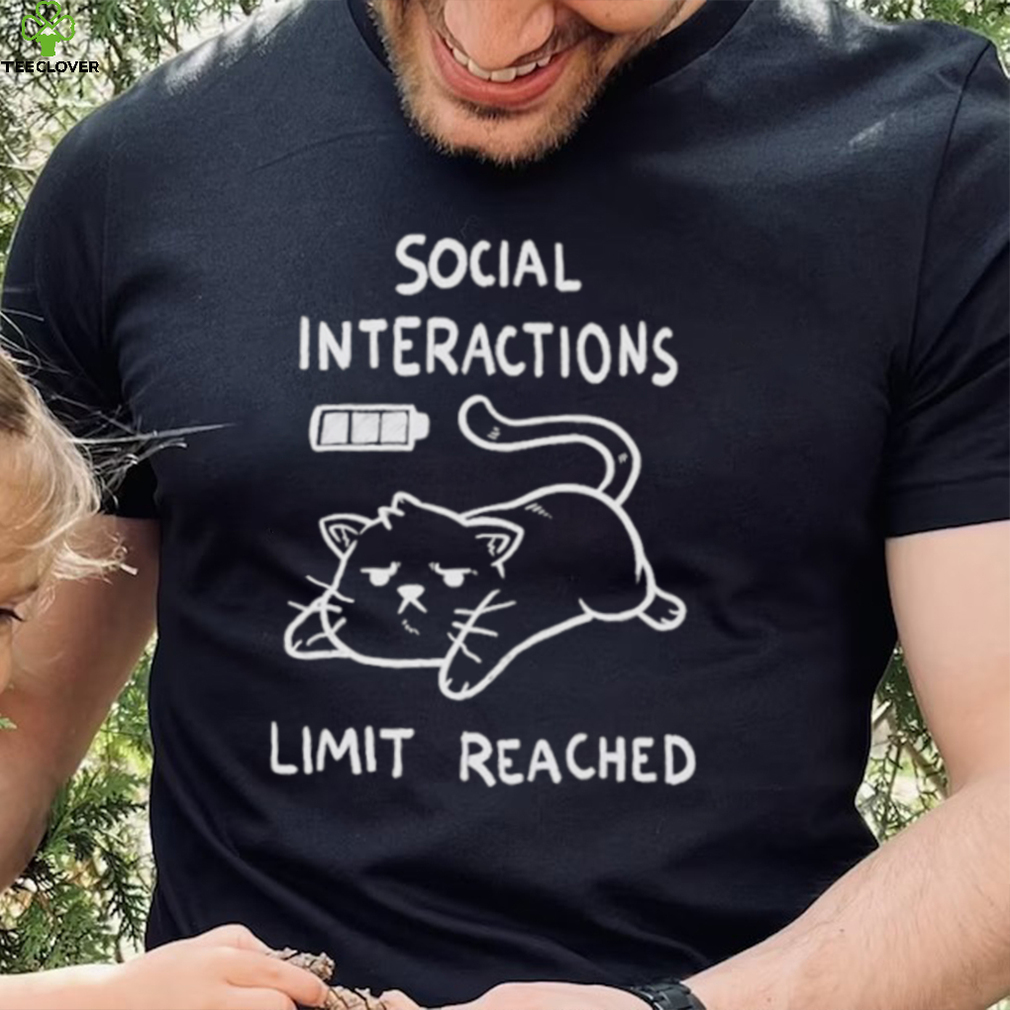 Official cat Social interactions limit reached shirt Official cat Social interactions limit reached shirt