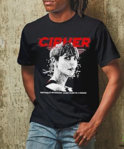 Official charlize Theron Cipher Code Nothing Is Necessary Everything Is A Choice Shirt