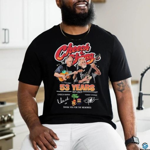 Official cheech and Chong 53 years 1971 2024 thank you for the memories signatures shirt