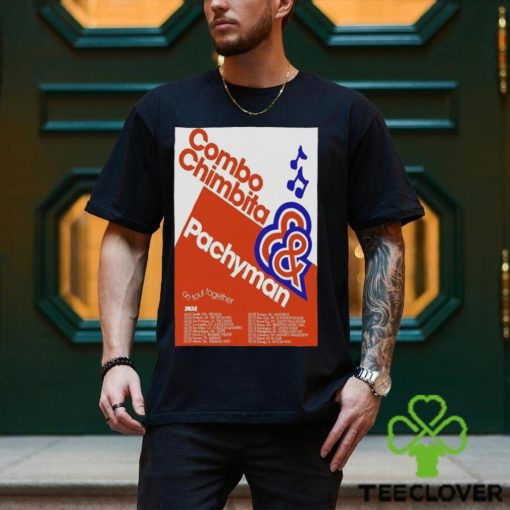 Official combo Chimbita April & May Tour 2024 Poster Shirt