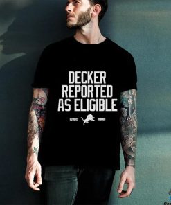 Official decker Reported As Eligible 2023 Shirt