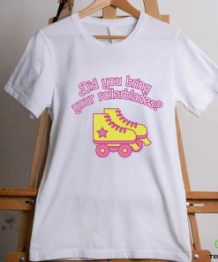 Official did You Bring Your Rollerblades – Barbie Movie T Shirt 1 Official did You Bring Your Rollerblades – Barbie Movie T Shirt