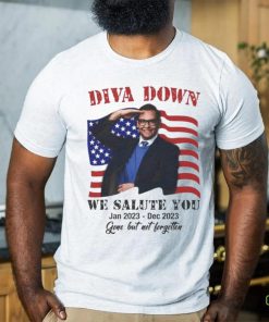 Official diva Down We Salute You George Santos T Shirt
