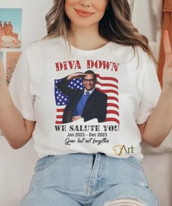 Official diva Down We Salute You George Santos T Shirt