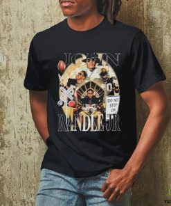 Official do Not Stop On Tracks John Randle Vintage Shirt