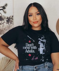 Official dont Mess With Adolis T Shirt