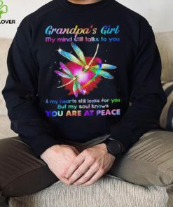Official dragonflys grandpa’s girl my mind still talks to you shirt 3 Official dragonflys grandpa’s girl my mind still talks to you shirt