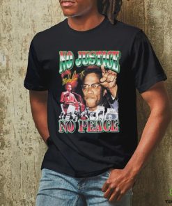 Official dreadful no justice no peace malcolm shirt
